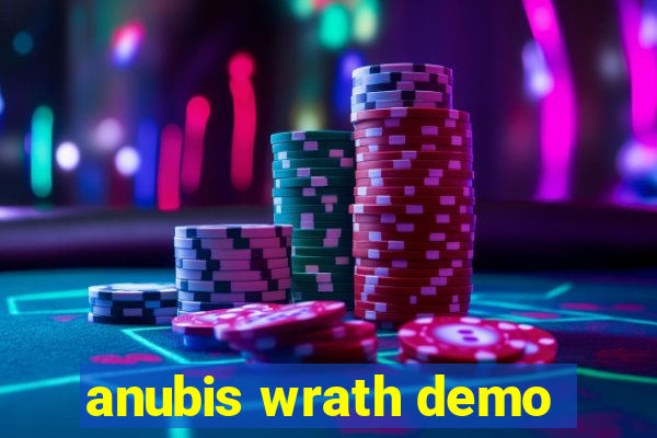 anubis wrath demo